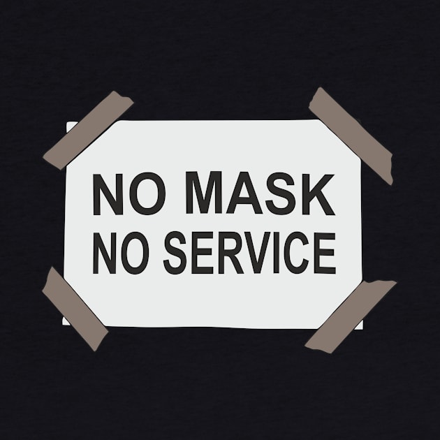 "No Mask, No Service" by Dmitry_Buldakov